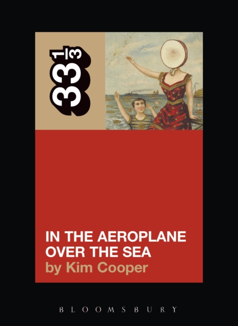 Neutral Milk Hotel's In the Aeroplane Over the Sea, EPUB eBook