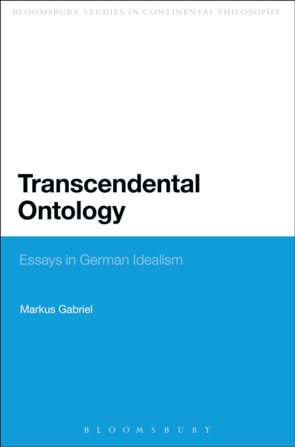 Transcendental Ontology : Essays in German Idealism, PDF eBook