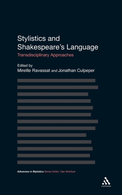 Stylistics and Shakespeare's Language : Transdisciplinary Approaches, Hardback Book