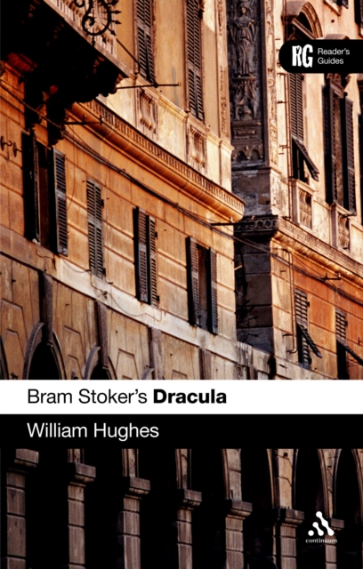 Bram Stoker's Dracula : A Reader's Guide, PDF eBook