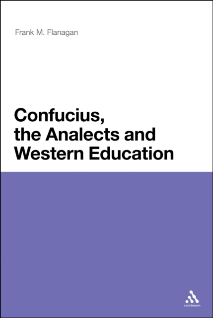 Confucius, the Analects and Western Education, PDF eBook