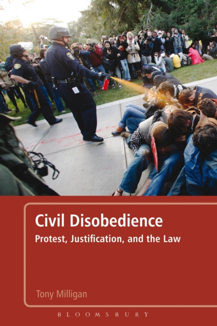 Civil Disobedience : Protest, Justification and the Law, Paperback / softback Book