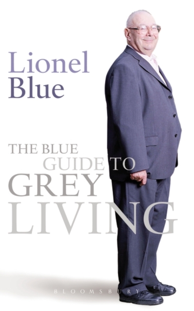 The Blue Guide to Grey Living, Paperback / softback Book