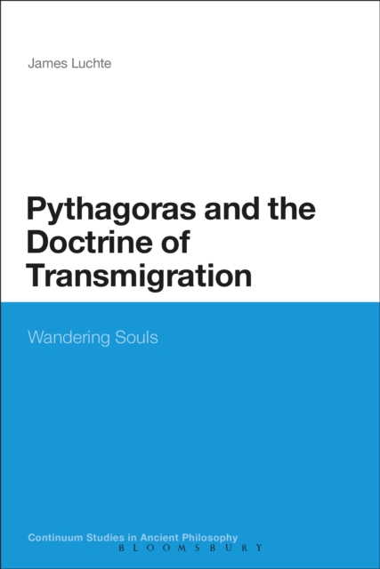 Pythagoras and the Doctrine of Transmigration : Wandering Souls, EPUB eBook