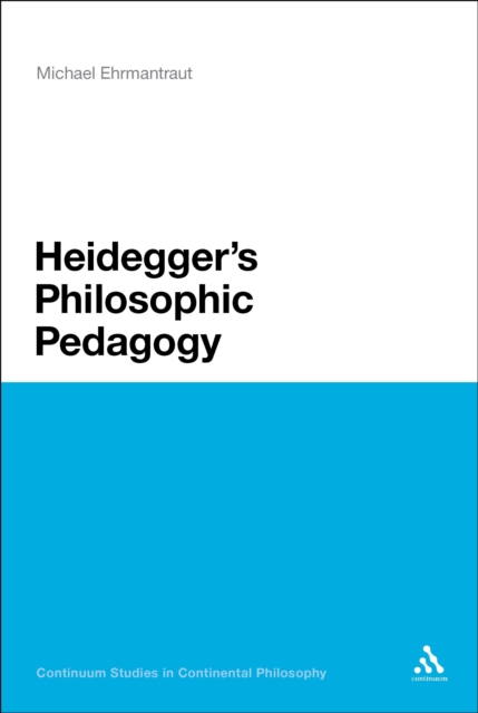 Heidegger's Philosophic Pedagogy, PDF eBook