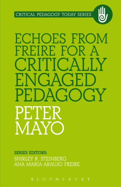 Echoes from Freire for a Critically Engaged Pedagogy, EPUB eBook