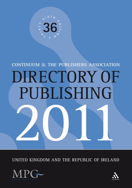 Directory of Publishing 2011 : United Kingdom and the Republic of Ireland, PDF eBook