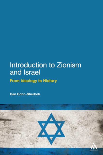 Introduction to Zionism and Israel : From Ideology to History, PDF eBook