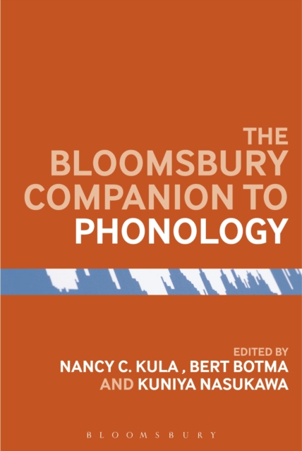 The Bloomsbury Companion to Phonology, Paperback / softback Book