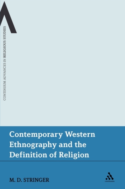Contemporary Western Ethnography and the Definition of Religion, Paperback / softback Book