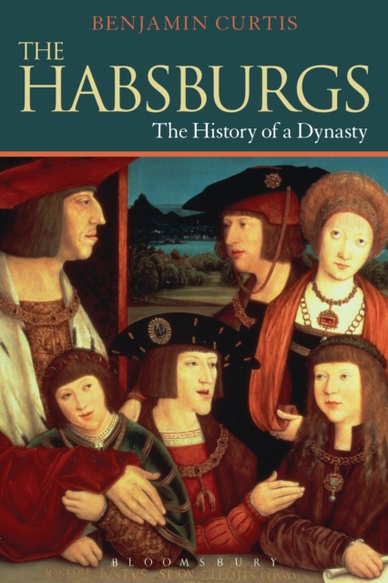 The Habsburgs : The History of a Dynasty, PDF eBook