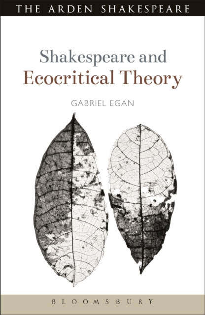 Shakespeare and Ecocritical Theory, Hardback Book