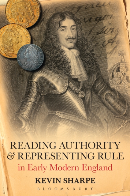 Reading Authority and Representing Rule in Early Modern England, EPUB eBook