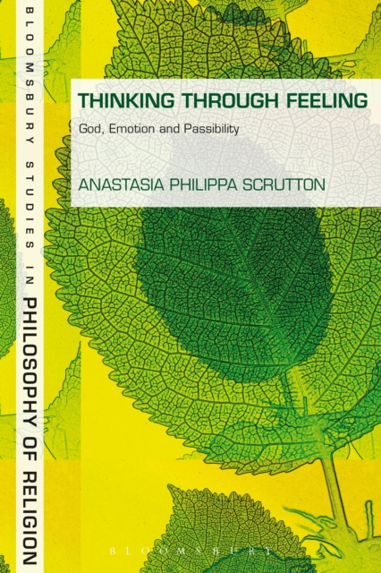 Thinking Through Feeling : God, Emotion and Passibility, EPUB eBook