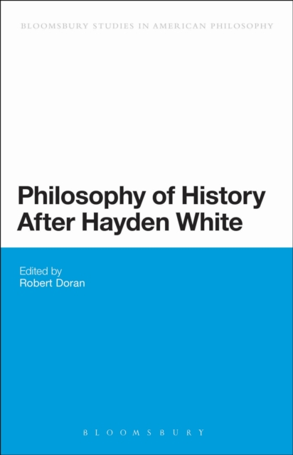 Philosophy of History After Hayden White, EPUB eBook