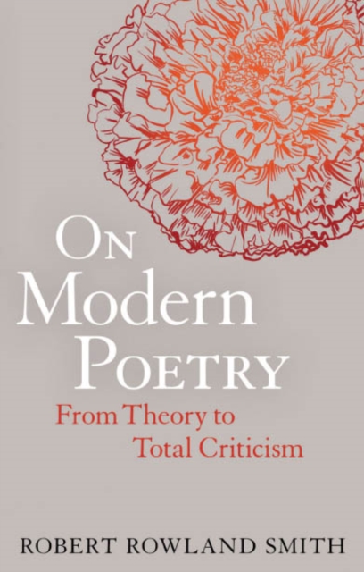 On Modern Poetry : From Theory to Total Criticism, PDF eBook