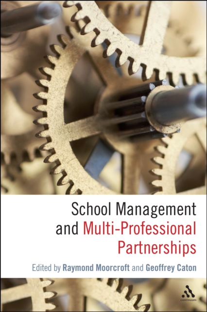 School Management and Multi-Professional Partnerships, PDF eBook