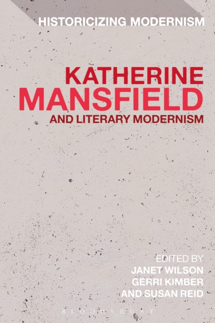 Katherine Mansfield and Literary Modernism, PDF eBook