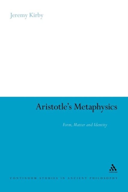 Aristotle's Metaphysics : Form, Matter and Identity, Paperback / softback Book