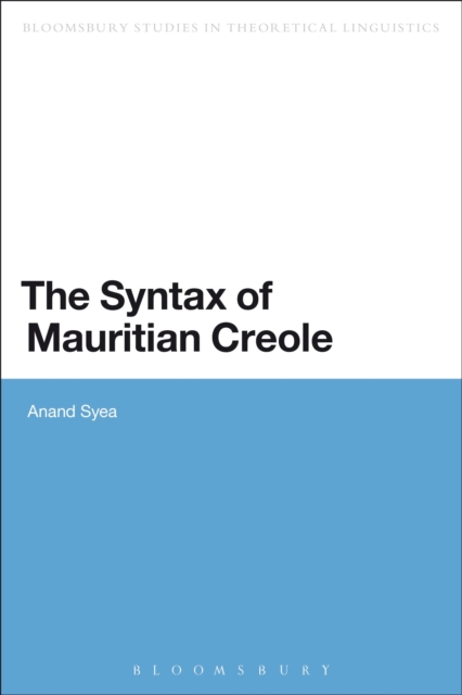 The Syntax of Mauritian Creole, Hardback Book