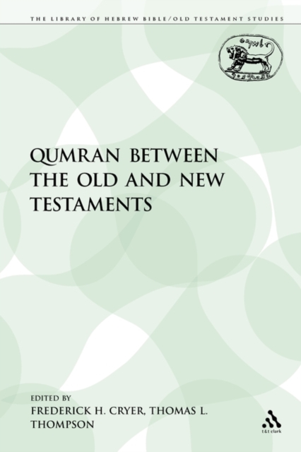 Qumran between the Old and New Testaments, Paperback / softback Book