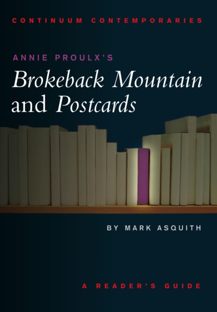Annie Proulx's Brokeback Mountain and Postcards, PDF eBook