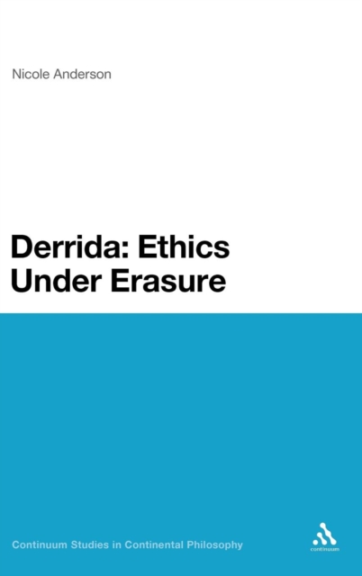 Derrida: Ethics Under Erasure, Hardback Book