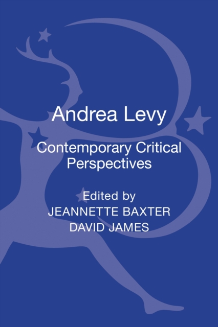 Andrea Levy : Contemporary Critical Perspectives, Hardback Book