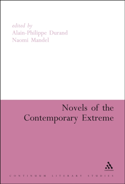 Novels of the Contemporary Extreme, PDF eBook