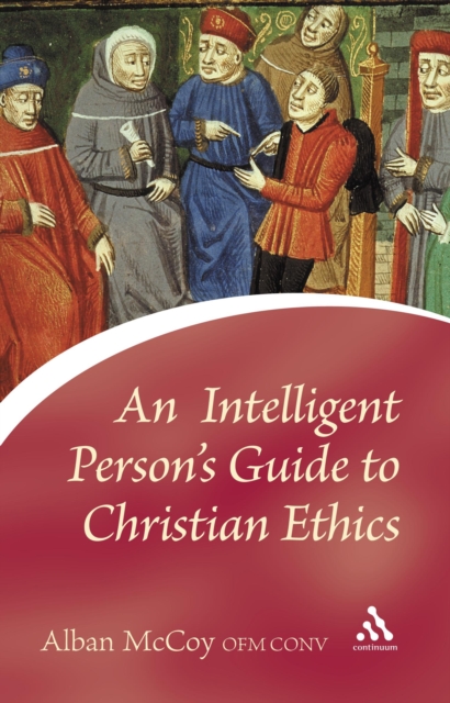 An Intelligent Person's Guide to Christian Ethics, PDF eBook