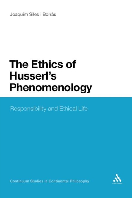 The Ethics of Husserl's Phenomenology, Paperback / softback Book