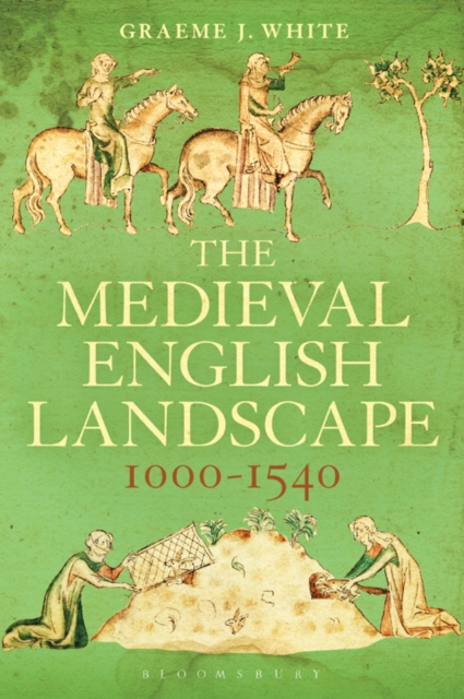The Medieval English Landscape, 1000-1540, EPUB eBook