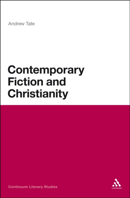 Contemporary Fiction and Christianity, PDF eBook