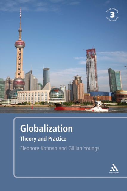 Globalization, 3rd edition : Theory and Practice, PDF eBook