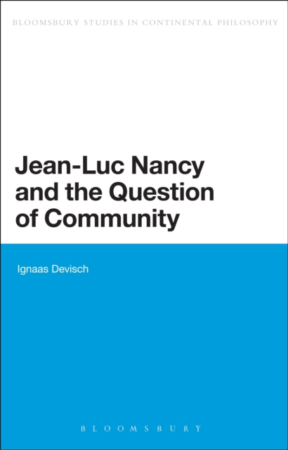 Jean-Luc Nancy and the Question of Community, Hardback Book