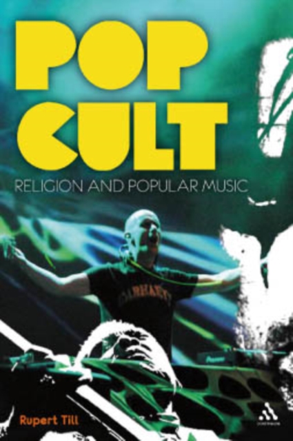 Pop Cult : Religion and Popular Music, PDF eBook