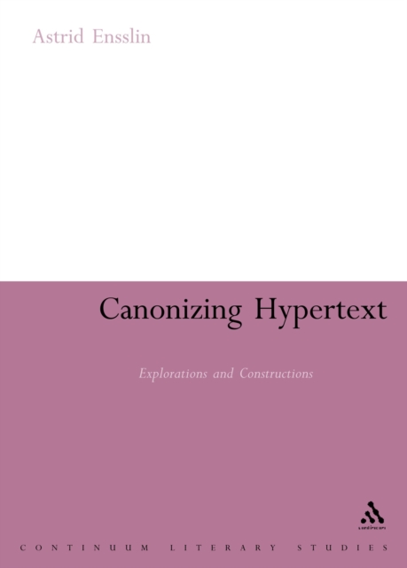 Canonizing Hypertext : Explorations and Constructions, PDF eBook