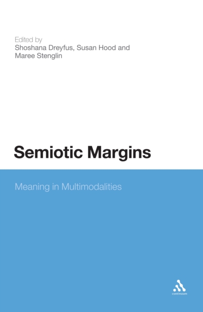 Semiotic Margins : Meaning in Multimodalities, PDF eBook