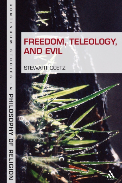 Freedom, Teleology, and Evil, PDF eBook