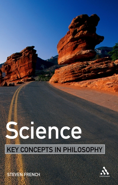 Science: Key Concepts in Philosophy, PDF eBook