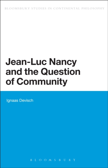 Jean-Luc Nancy and the Question of Community, PDF eBook