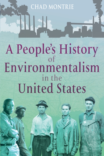 A People's History of Environmentalism in the United States, PDF eBook