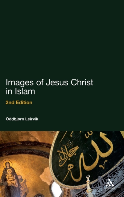 Images of Jesus Christ in Islam : 2nd Edition, Hardback Book