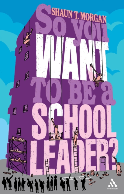 So You Want to Be a School Leader?, PDF eBook