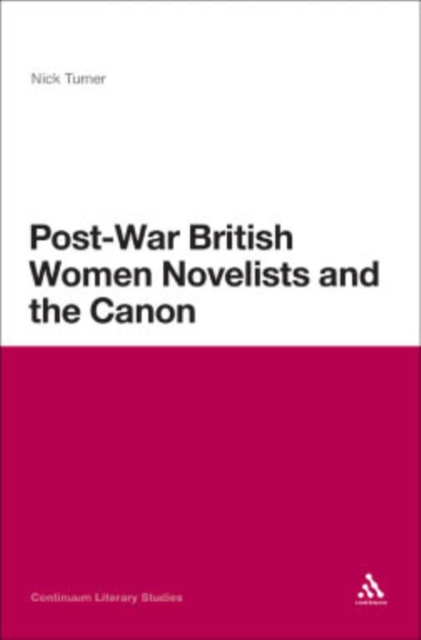 Post-War British Women Novelists and the Canon, PDF eBook