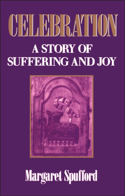 Celebration : A Story of Suffering and Joy, PDF eBook