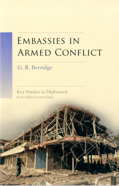 Embassies in Armed Conflict, Paperback / softback Book