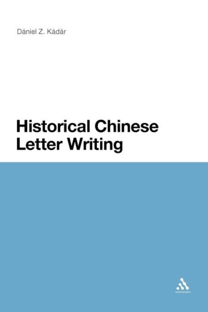 Historical Chinese Letter Writing, Paperback / softback Book