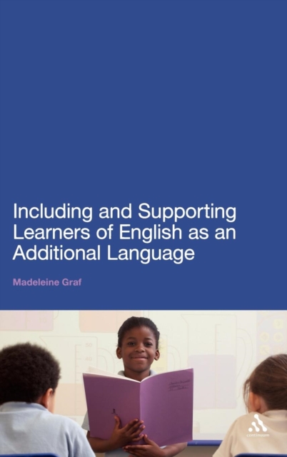 Including and Supporting Learners of English as an Additional Language, Hardback Book