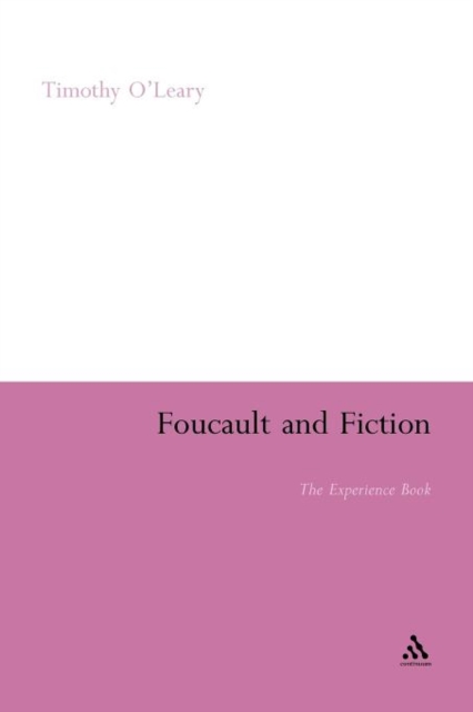Foucault and Fiction : The Experience Book, Paperback / softback Book
